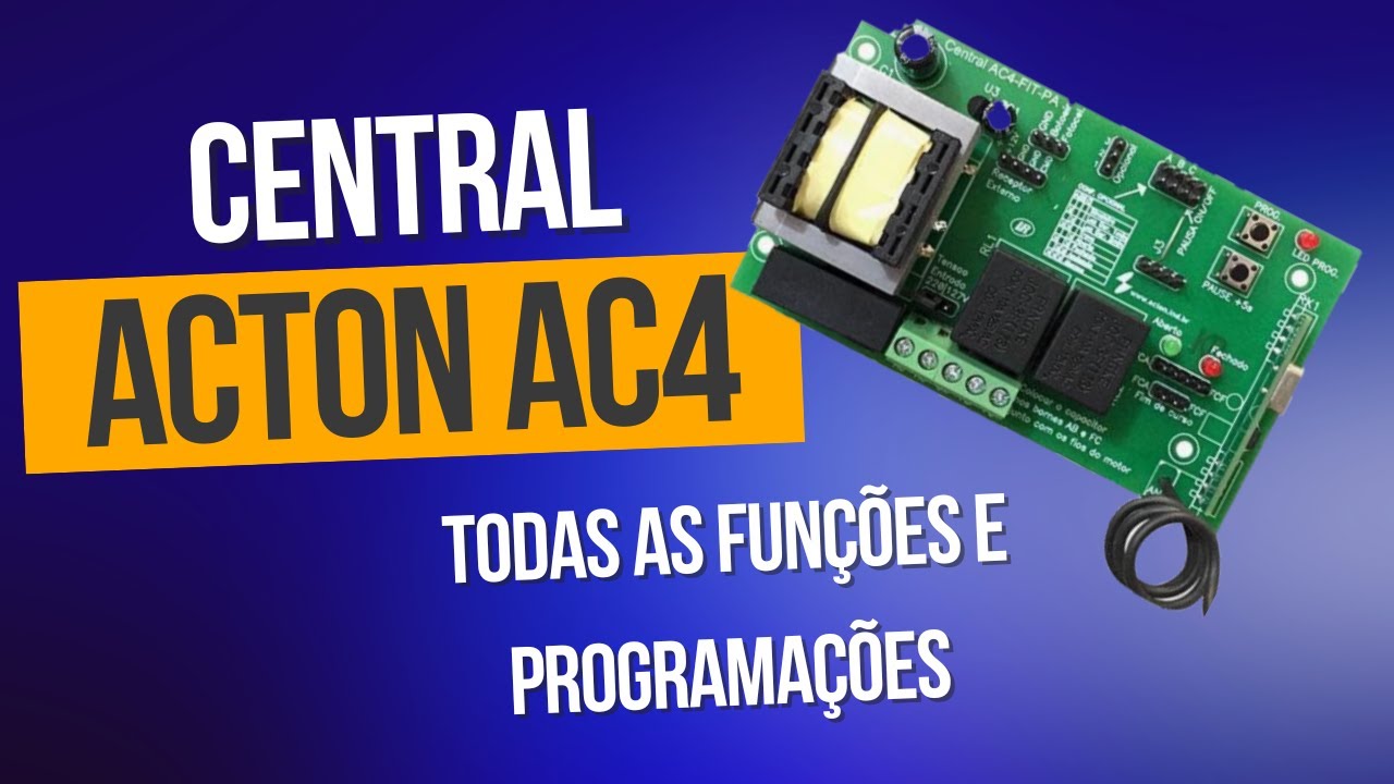 Central Acton AC4 - Todas as funções e programações explicadas