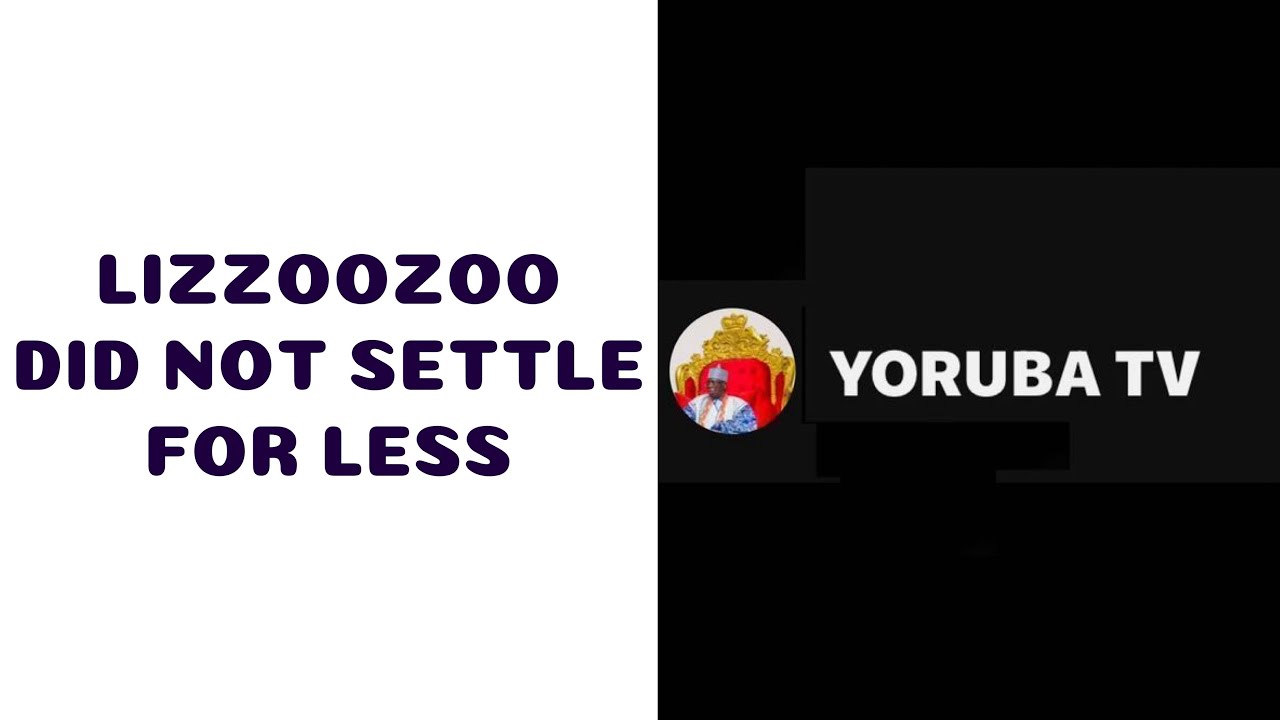 OGBENUTAN ‼️LIZZOZOO DID NOT SETTLE FOR LESS