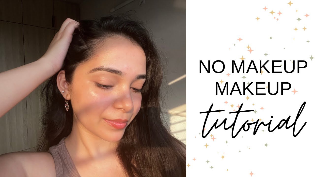 The Only No-Makeup Makeup Tutorial You’ll Ever Need!