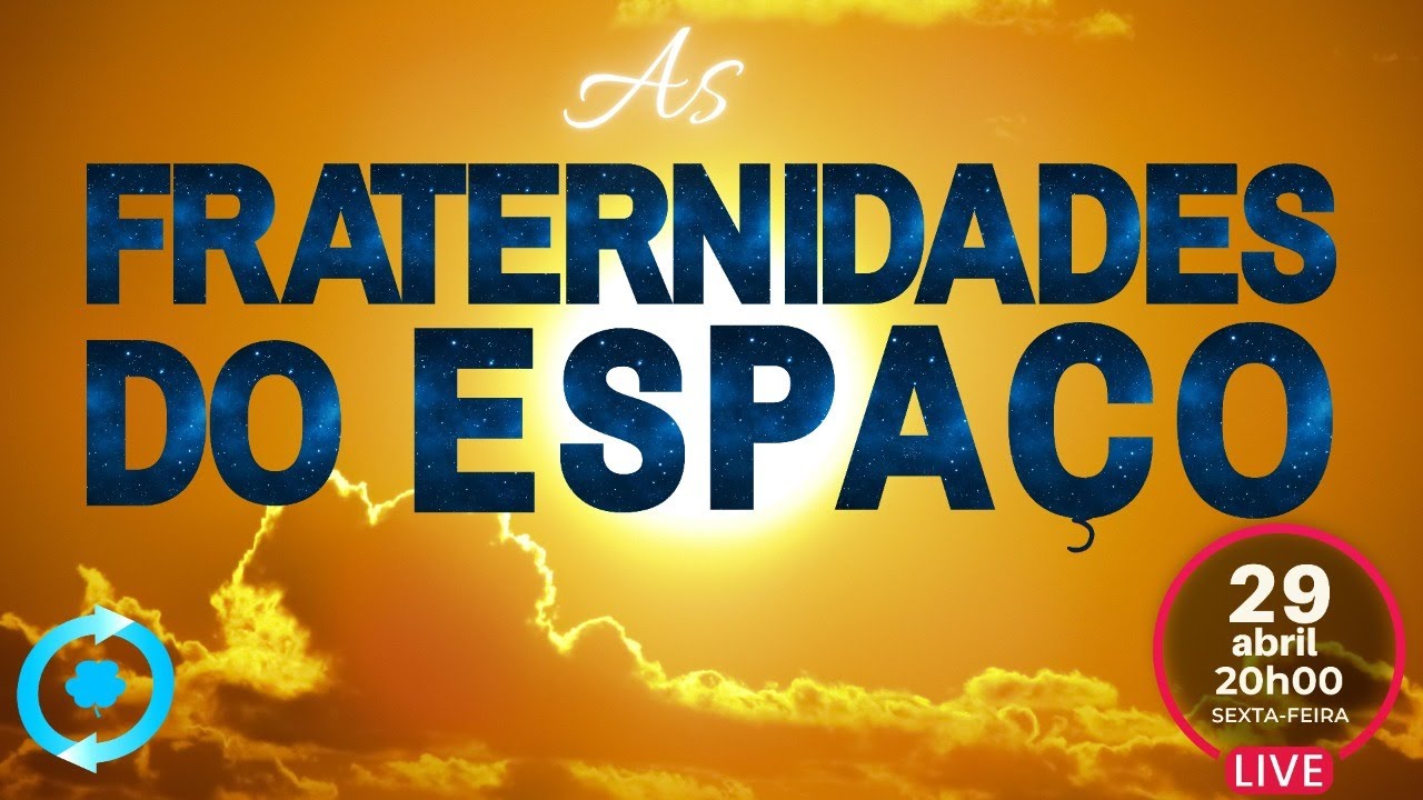 As Fraternidades do Espaço