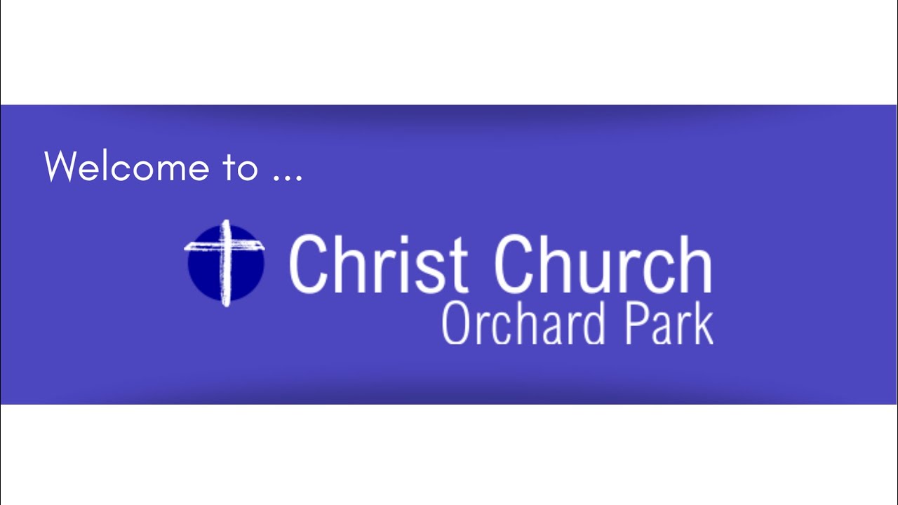 22/02/26 Christ Church Orchard Park