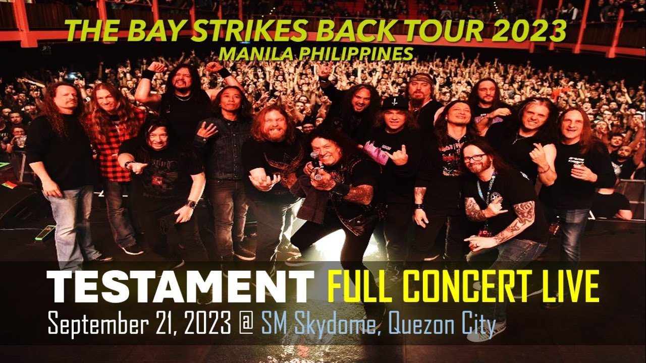 [4K HDR] TESTAMENT | FULL CONCERT LIVE IN THE PHILIPPINES  | THE BAY STRIKES BACK TOUR 2023