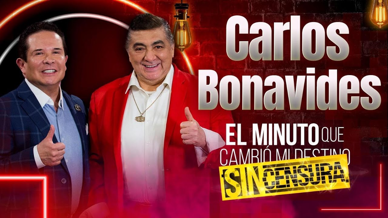 EN VIVO Carlos Bonavides en El Minuto que Cambió mi Destino SIN CENSURA