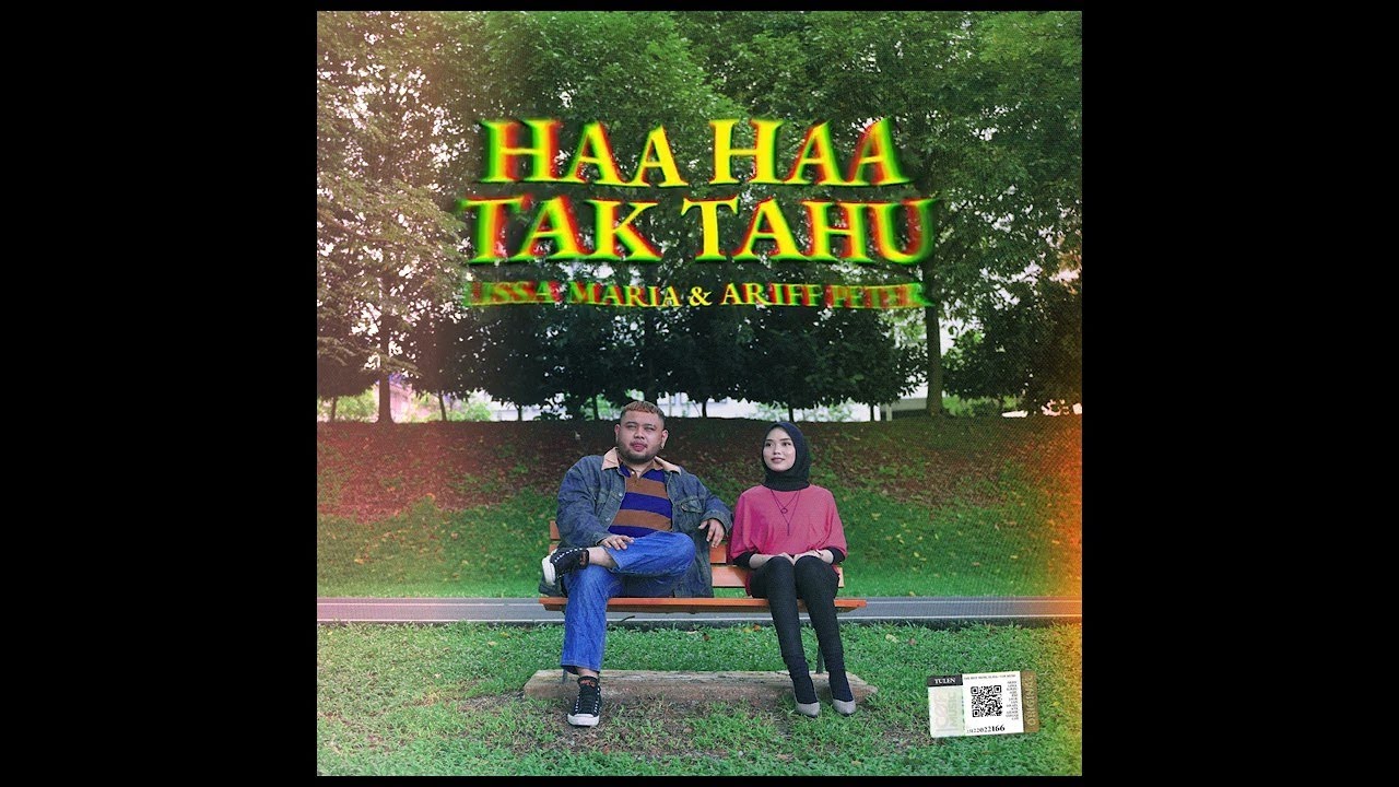 HAA HAA TAK TAHU - Lissa Maria & Ariff Peter (Official Audio)