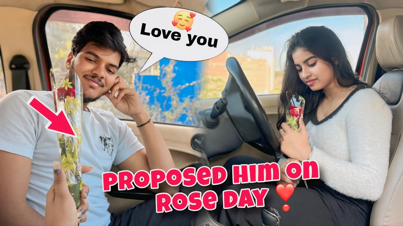 Finally I proposed Him On Rose Day🙈 || He Said I ❣️you 