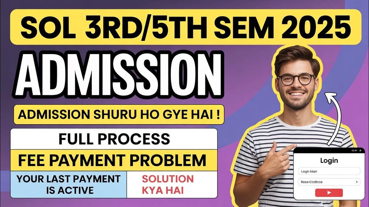 DU SOL Exam  Form 2025 | 2nd & 3rd Year Students ke liye Step-by-Step Guide + All Problems Solved 
