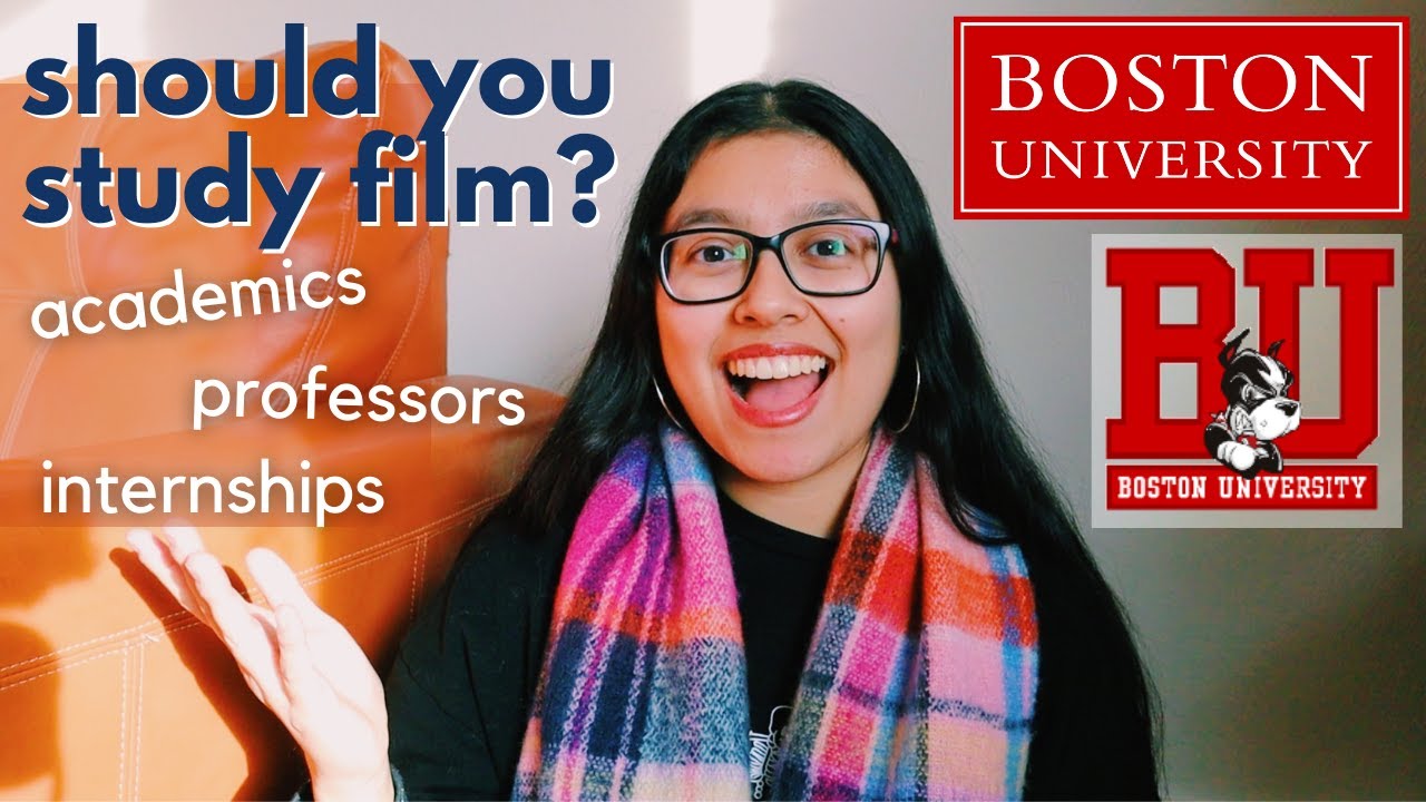 All About Boston University's Film & TV Program UNFILTERED (everything you need to know!)