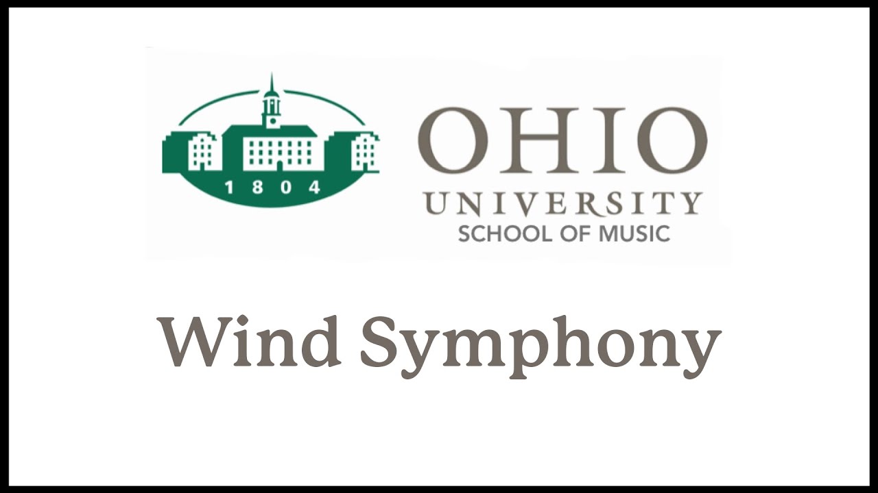 Ohio University School of Music: Wind Symphony