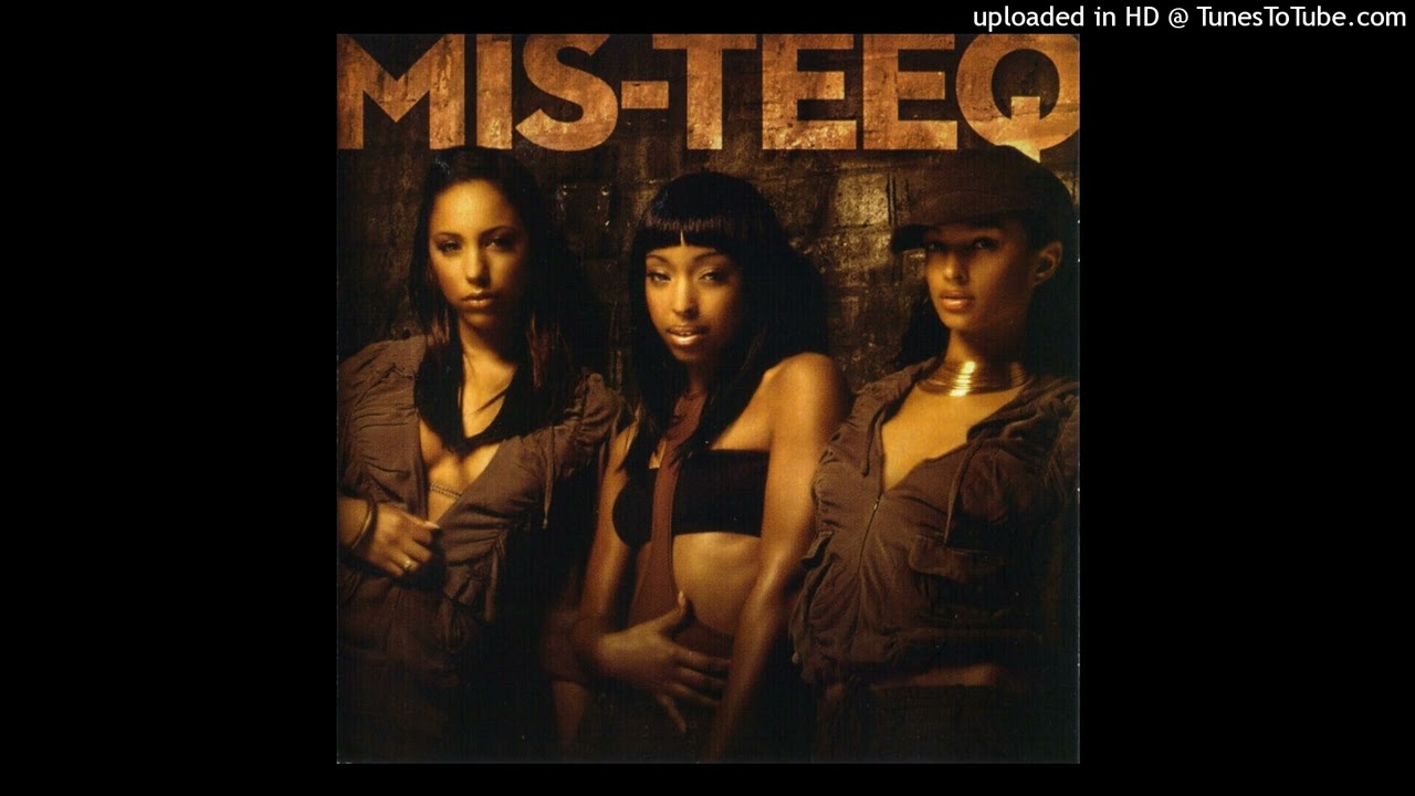 01. Mis-Teeq - Scandalous (U.S. Radio Edit)