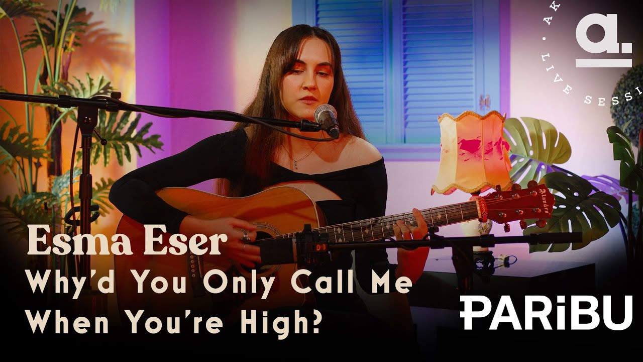 Esma Eser - Why'd You Only Call Me When You're High? | Yeni Yerli 4. Sezon @AkustikhaneYeniYerli