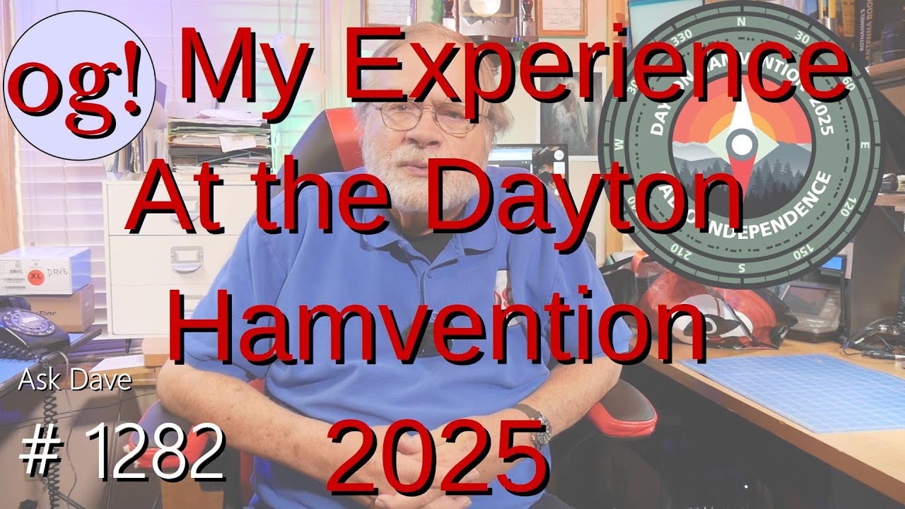 My Experience at the Dayton Hamvention 2025 (#1282)