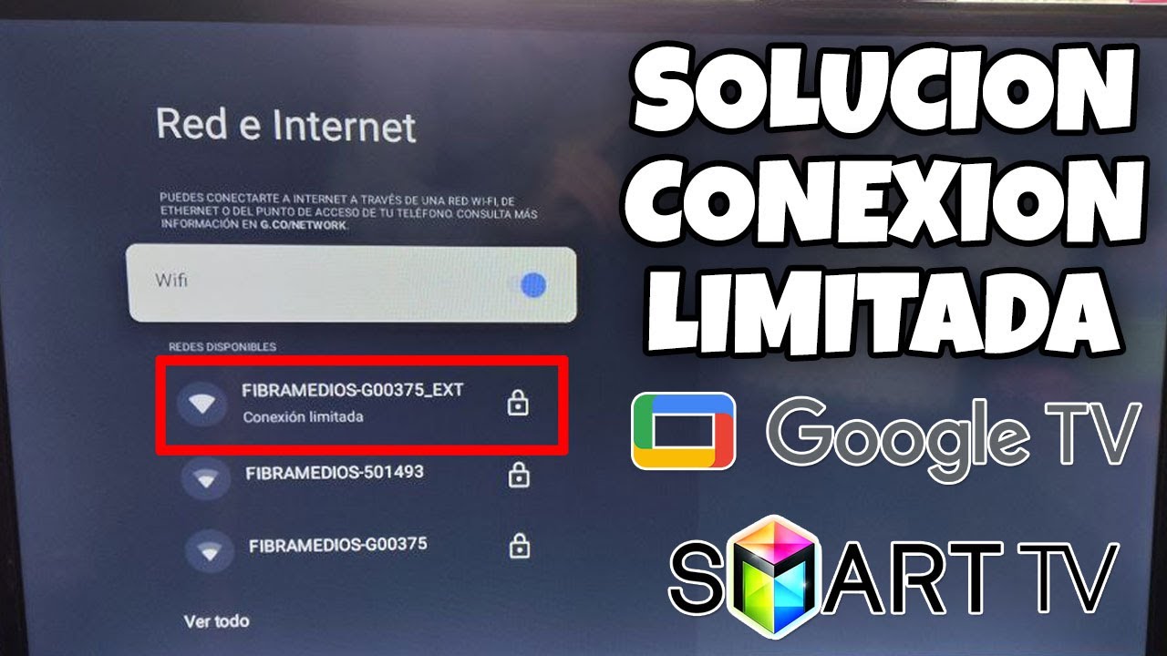 SOLUCION CONEXION LIMITADA EN SMART TV, GOOGLE TV, CHROMECAST Y SOLUCIONAR MI TV NO CONECTA A WIFI