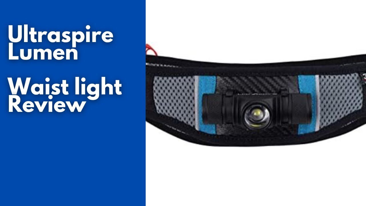 Ultraspire Lumen Review - why waist lights?