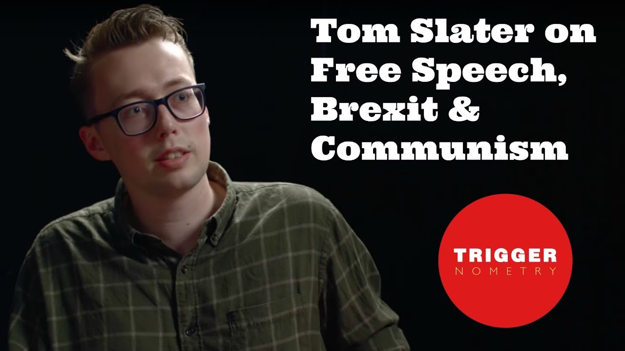 Tom Slater on Free Speech, Brexit, Immigration & Communism