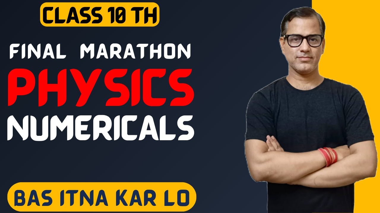 Physics Numericals 🔥 | Most Important NUMERICALS in Physics 💪| Class 10 ICSE | @sirtarunrupani​