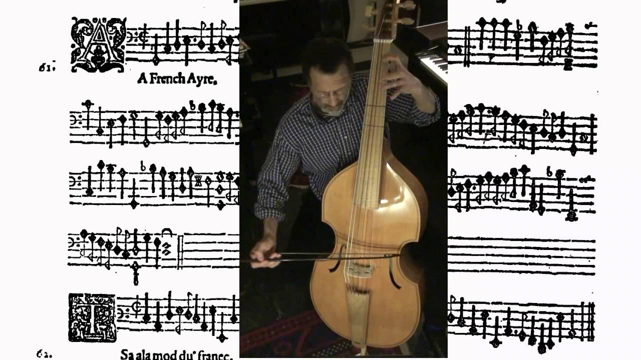A French Ayre by Tobias Hume - Violone in G (transposed)
