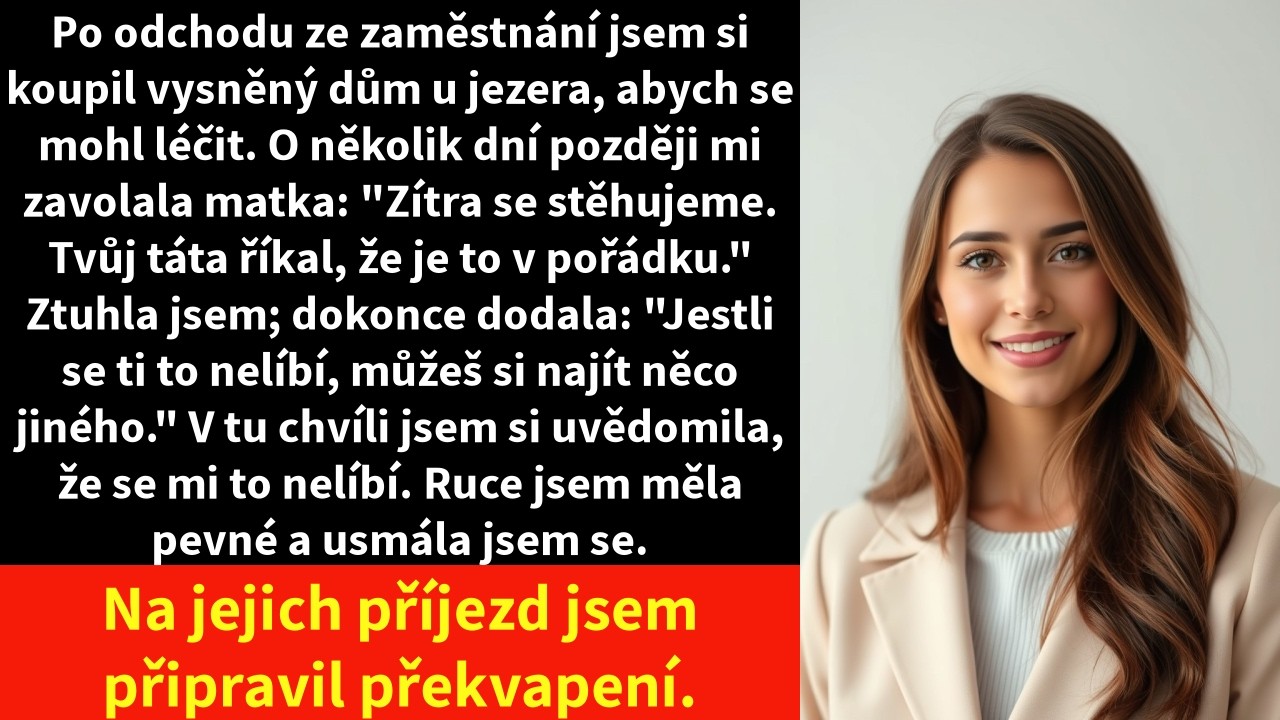 Po odchodu ze zaměstnání jsem si koupil vysněný dům u jezera, abych se mohl léčit.