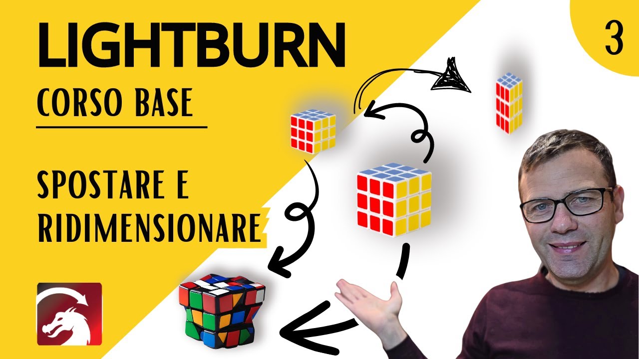 Lightburn corso base - #3 - Sposta e modifica in modo preciso e veloce i tuoi oggetti