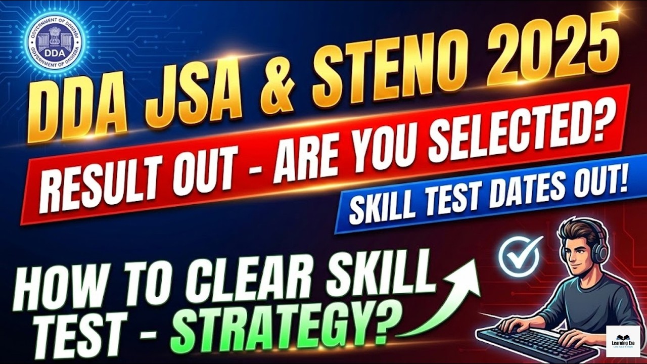 DDA JSA AND STENO 2025 Result Out - Skill Test Date Out - How to Prepare?