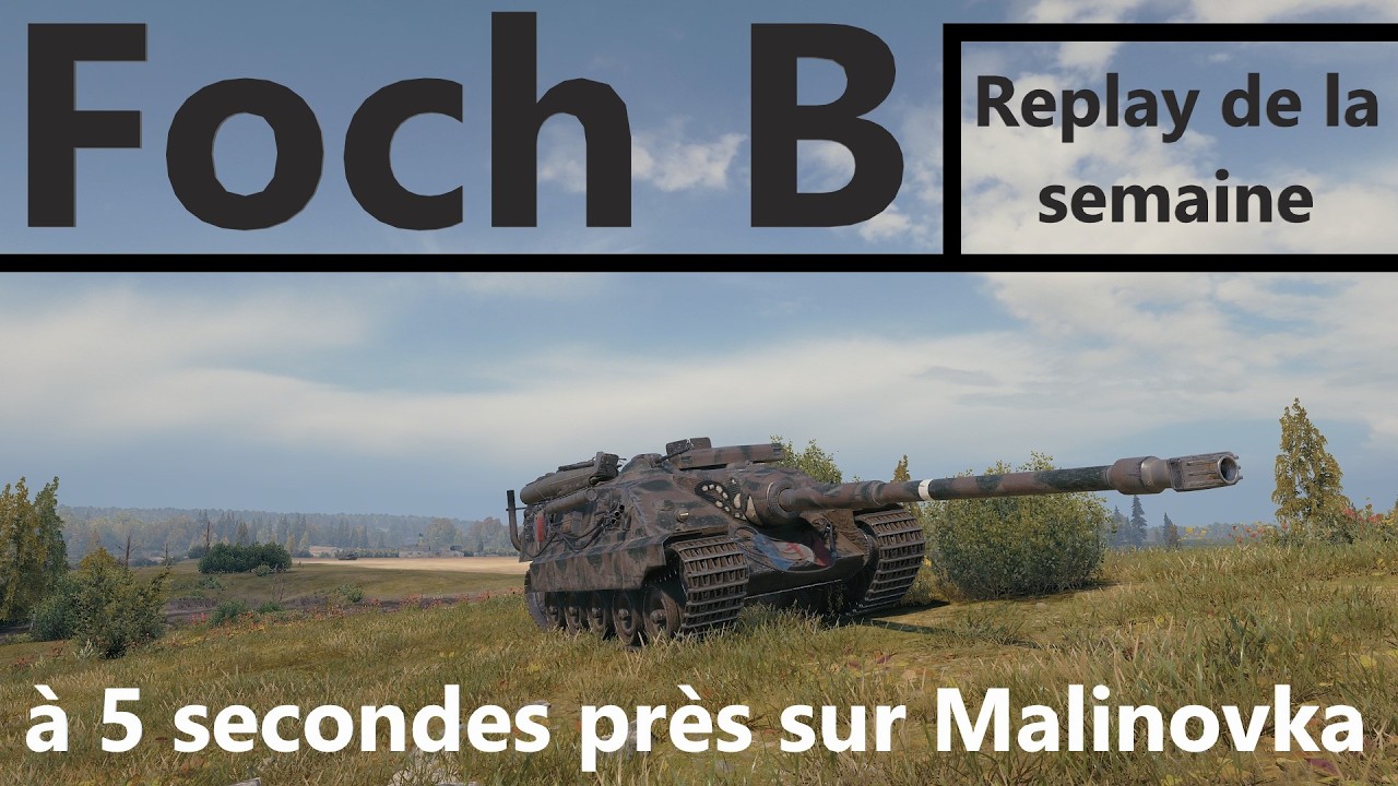 WoT: le replay de la semaine, à 5 secondes près sur Malinovka.