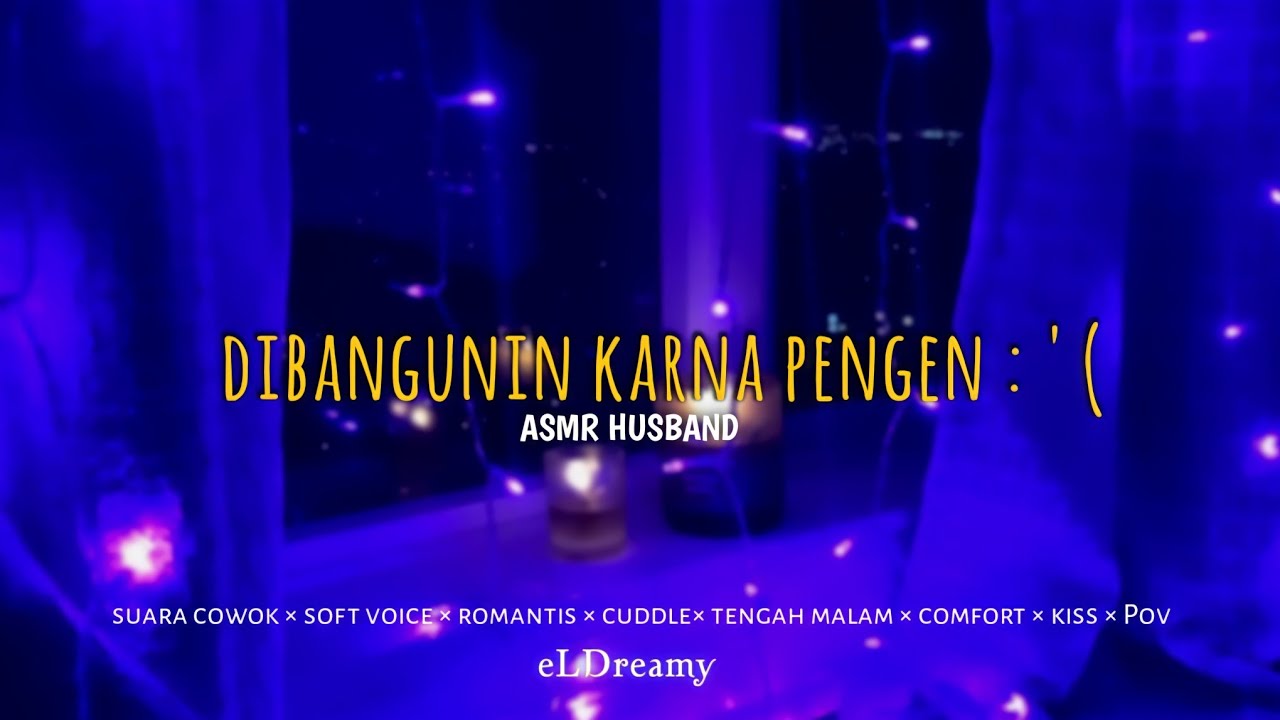 ASMR HUSBAND ⁉️ DI BANGUNIN TENGAH MALAM 🥺 [Suara Cowok][Cuddle][kiss][Roleplay][Comfort]