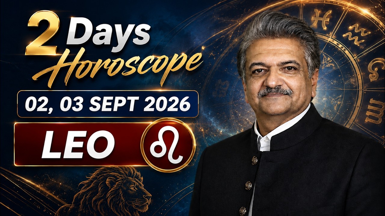 Leo Weekly Horoscope  | 02, 03 Sept 2026 |  Syed M Ajmal Rahim
