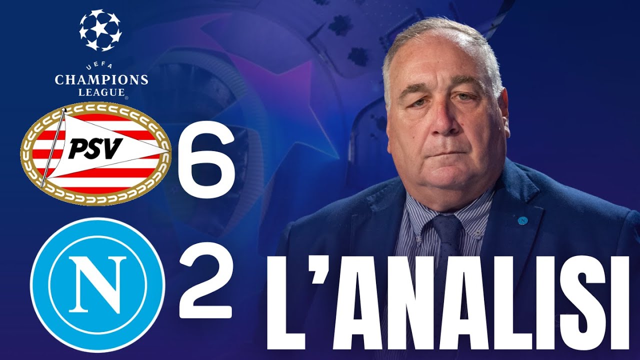 PSV-Napoli 6-2 | L'ANALISI di Umberto CHIARIELLO del 22/10/25 | CHAMPIONS 21