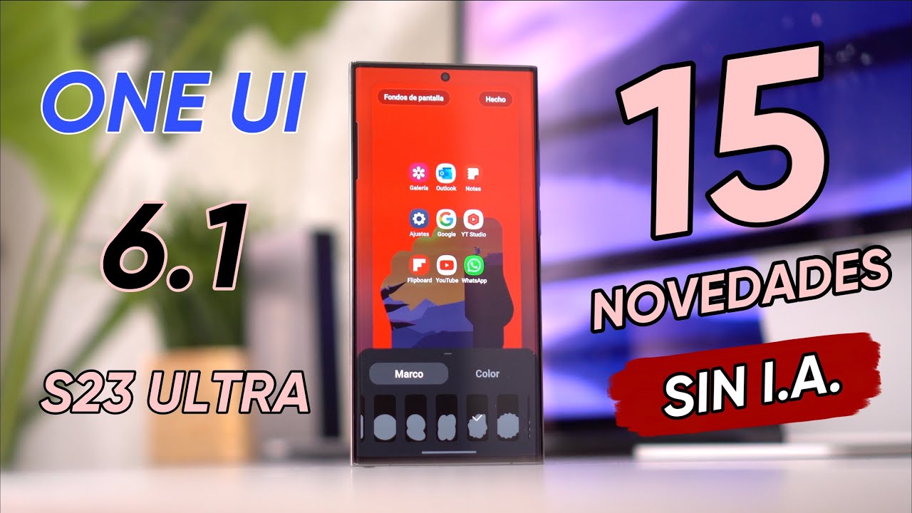 15 NOVEDADES de ONE UI 6.1 en el S23 ULTRA ¡MÁS ALLÁ de la I.A!