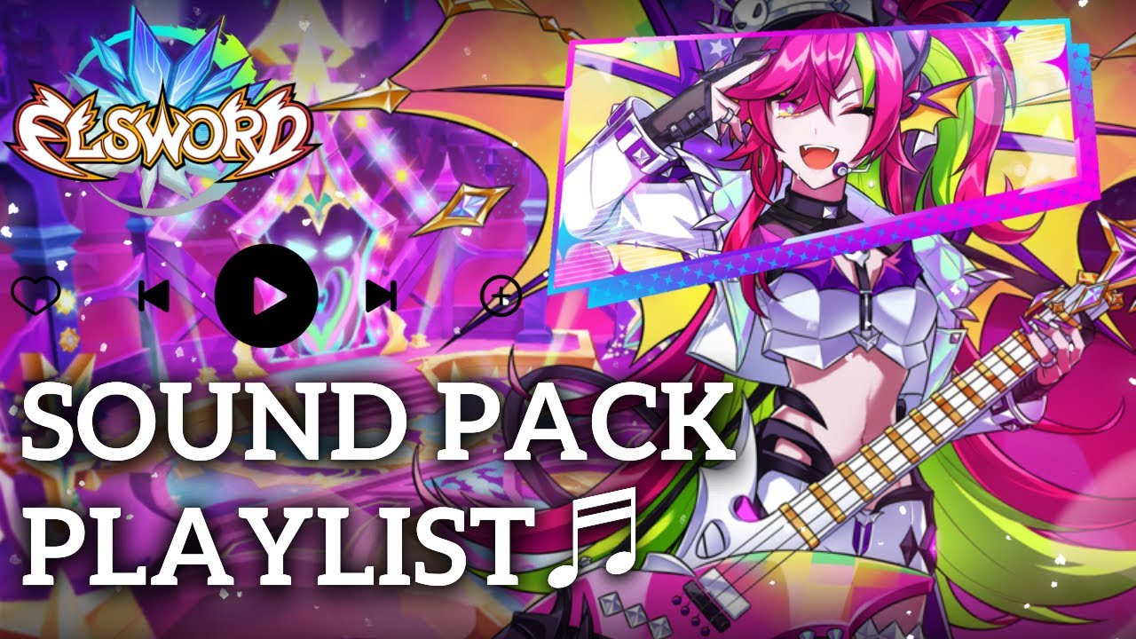 엘소드 사운드팩 플레이리스트♬ | Elsword SoundPack Playlist♬
