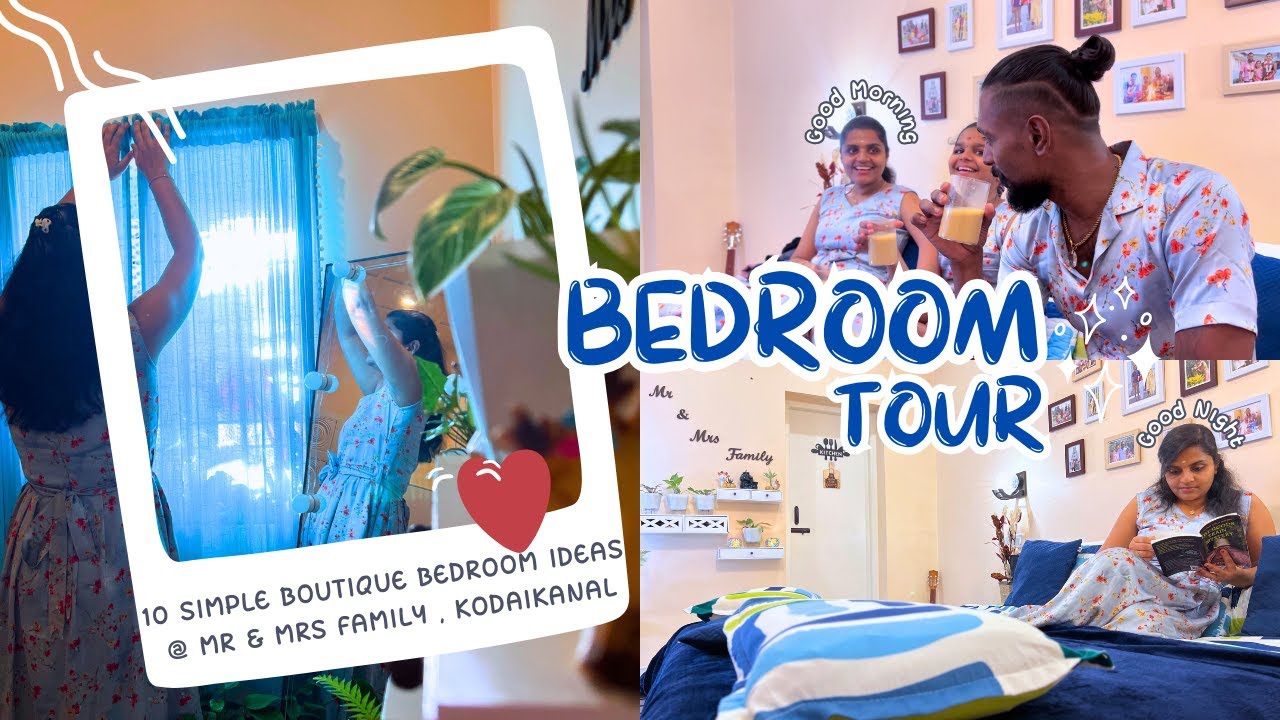 #vlog - 10 || 🏡நம்ம வீட்டு💝 BEDROOM TOUR Vlog Tamil #kodaikanallifestyle #mrandmrsfamily