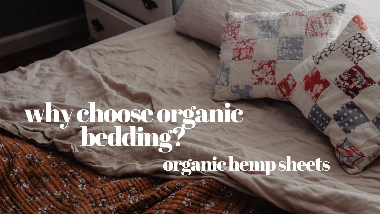 Why We Chose Organic Hemp Sheets | Organic Sustainably Made Bedding