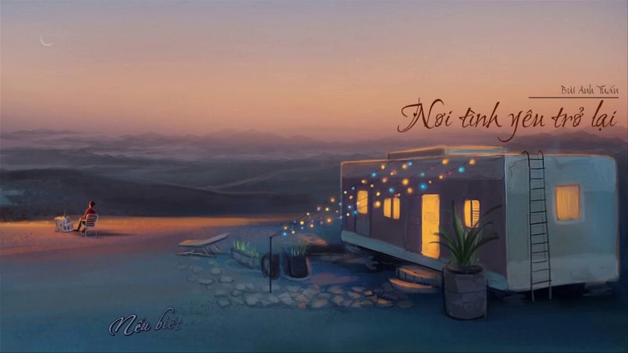 Nơi Tình Yêu Trở Lại [ lyric video ] - Bùi Anh Tuấn