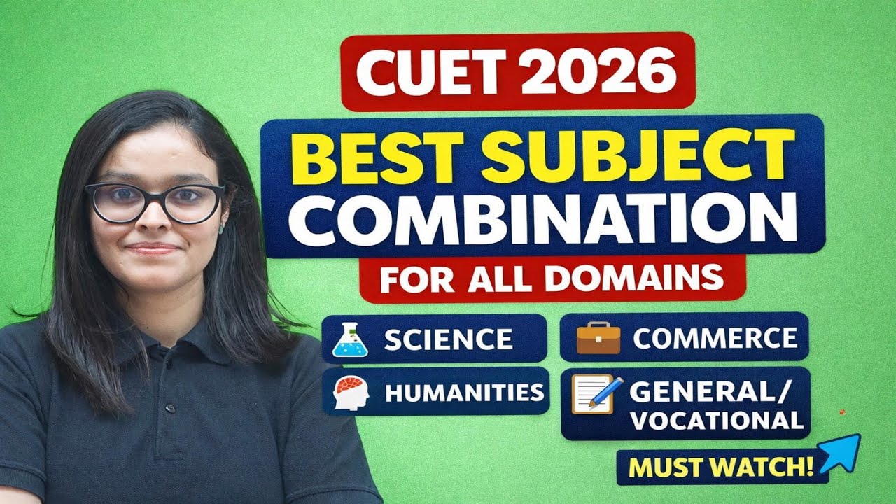 CUET 2026 Best Subject Combination for CUET ✅ |How To Choose Subjects❓ Form Filling for All Streams
