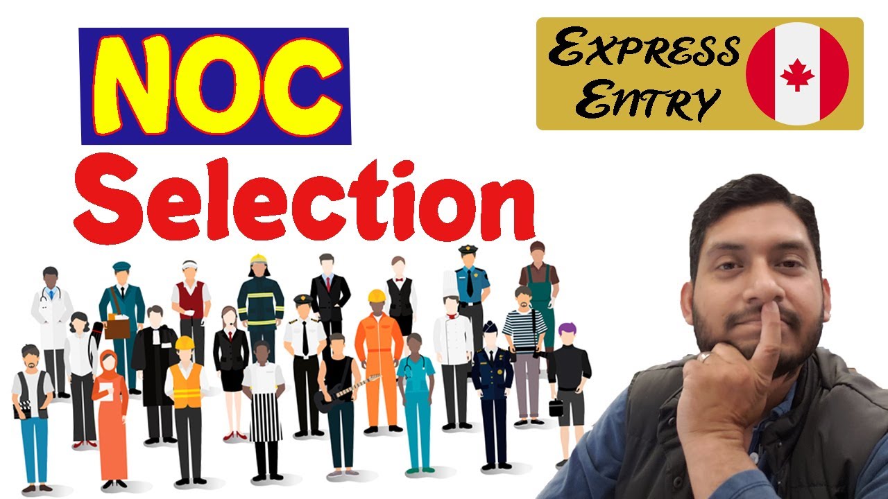 How to select right NOC code for Canada Immigration / Express Entry / PNP?