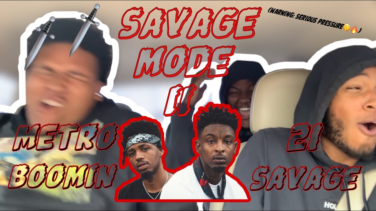21 Savage & Metro Boomin - Savage Mode 2 Album Reaction/Review #MetroBoomin #Savagemode2 #Reaction