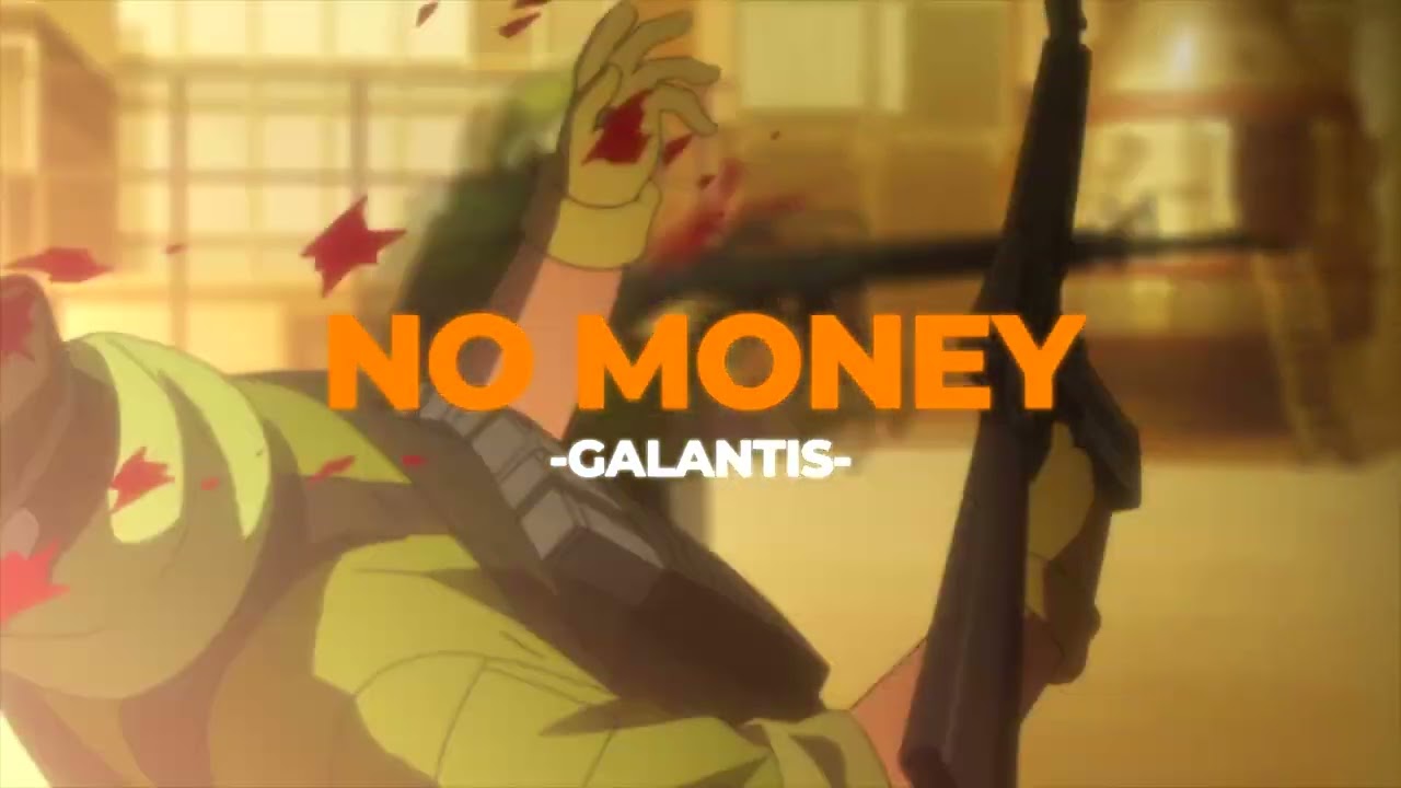 💶No Money - Galantis (Slowed+Reverb)