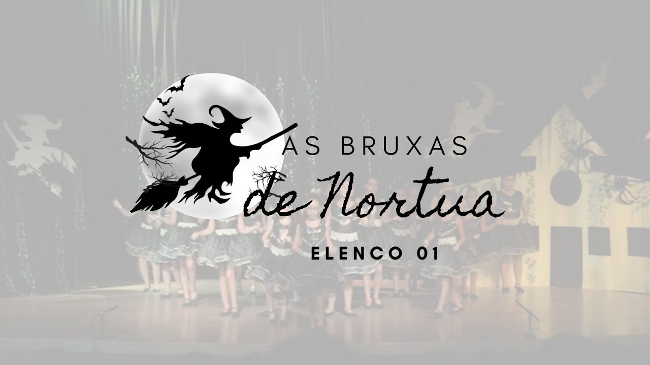 Espetáculo: As bruxas de Nortua - Elenco 1
