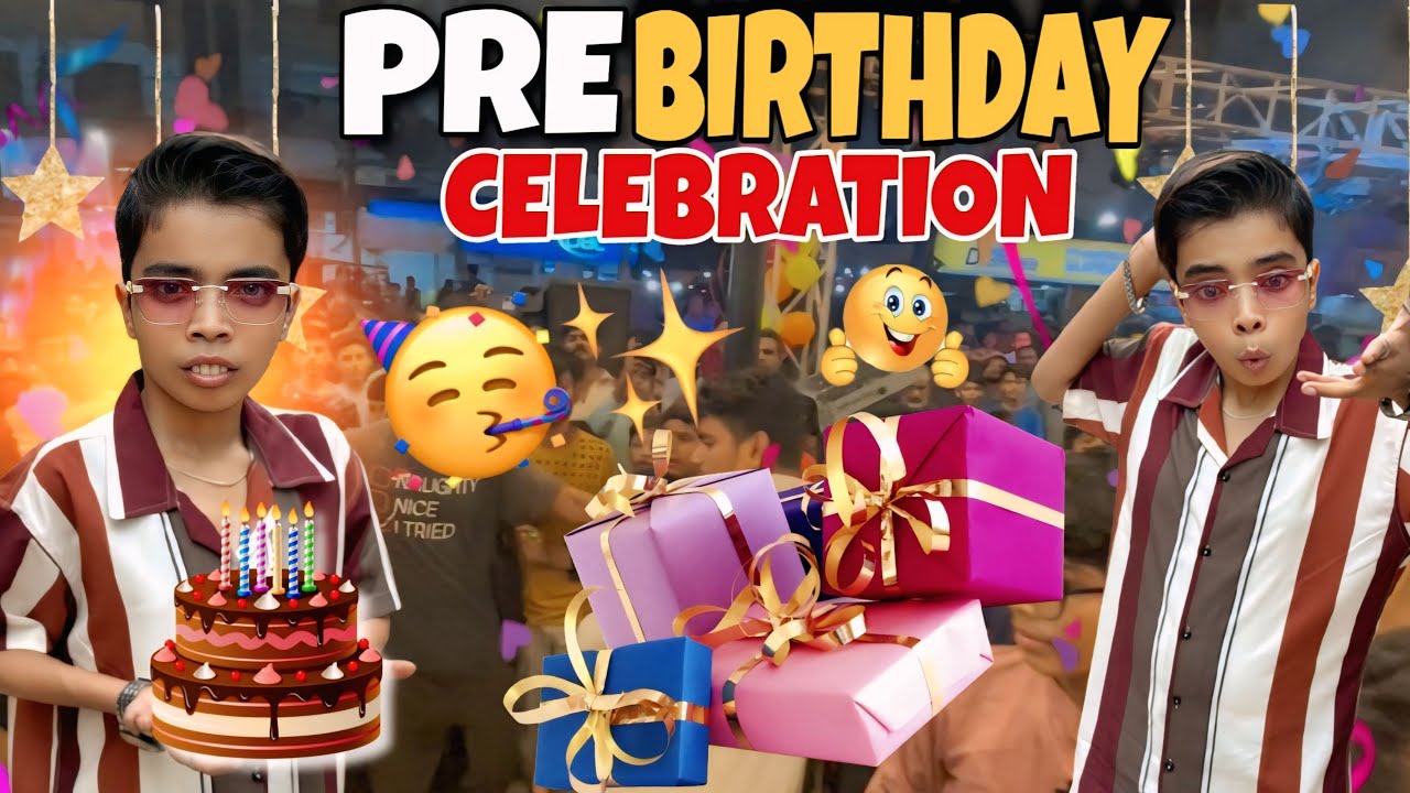 PRE BIRTHDAY CELEBRATION 🎉 | GONE WRONG BIRTHDAY PAR MEETUP HO GIA |OWAIS JEEVA 🤜🤛
