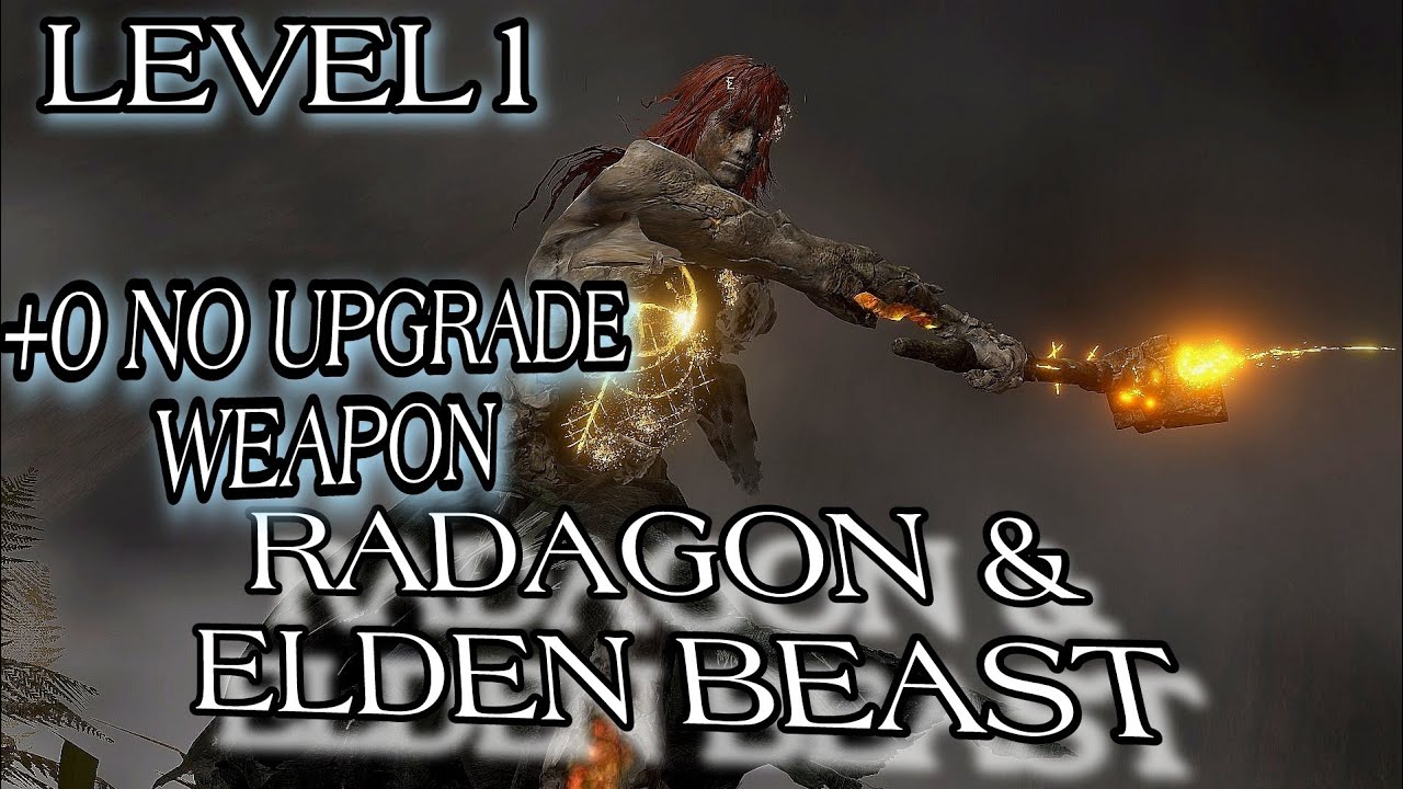ELDEN RING-RADAGON & ELDEN BEAST RL1(+0 NO UPGRADE WEAPON