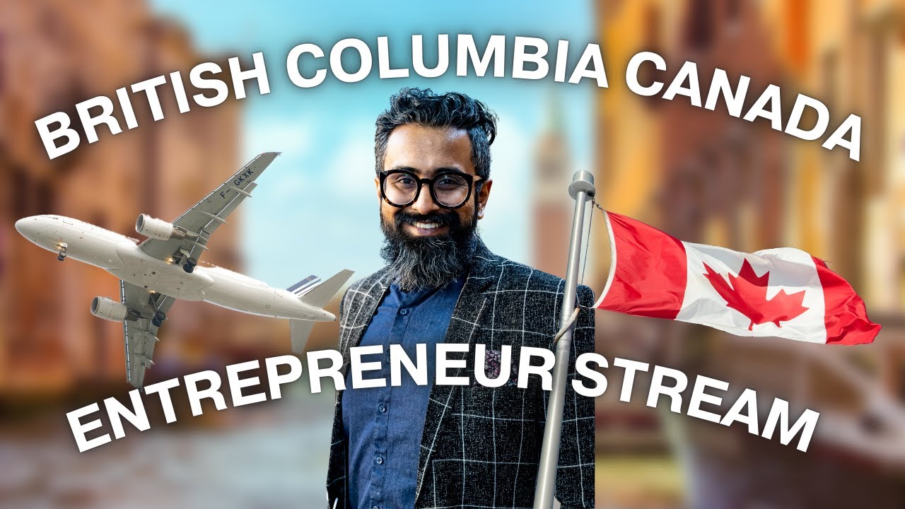 📍 Immigrate to British Columbia &ndash; Entrepreneur Immigration Stream (BC PNP) | Complete Guide 2026 🇨🇦