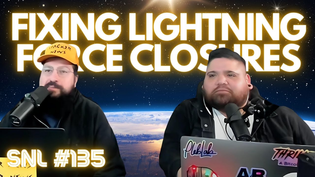 Stacker News Live #135: Fixing Lightning Force Closures