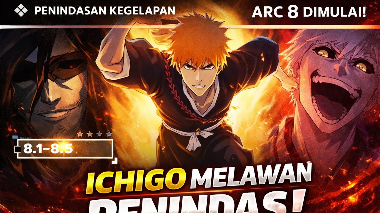 Ichigo Menghancurkan Para Penindas! Kisah Bleach Soul Resonance 8.1–8.5 #bleachsoulresonance 