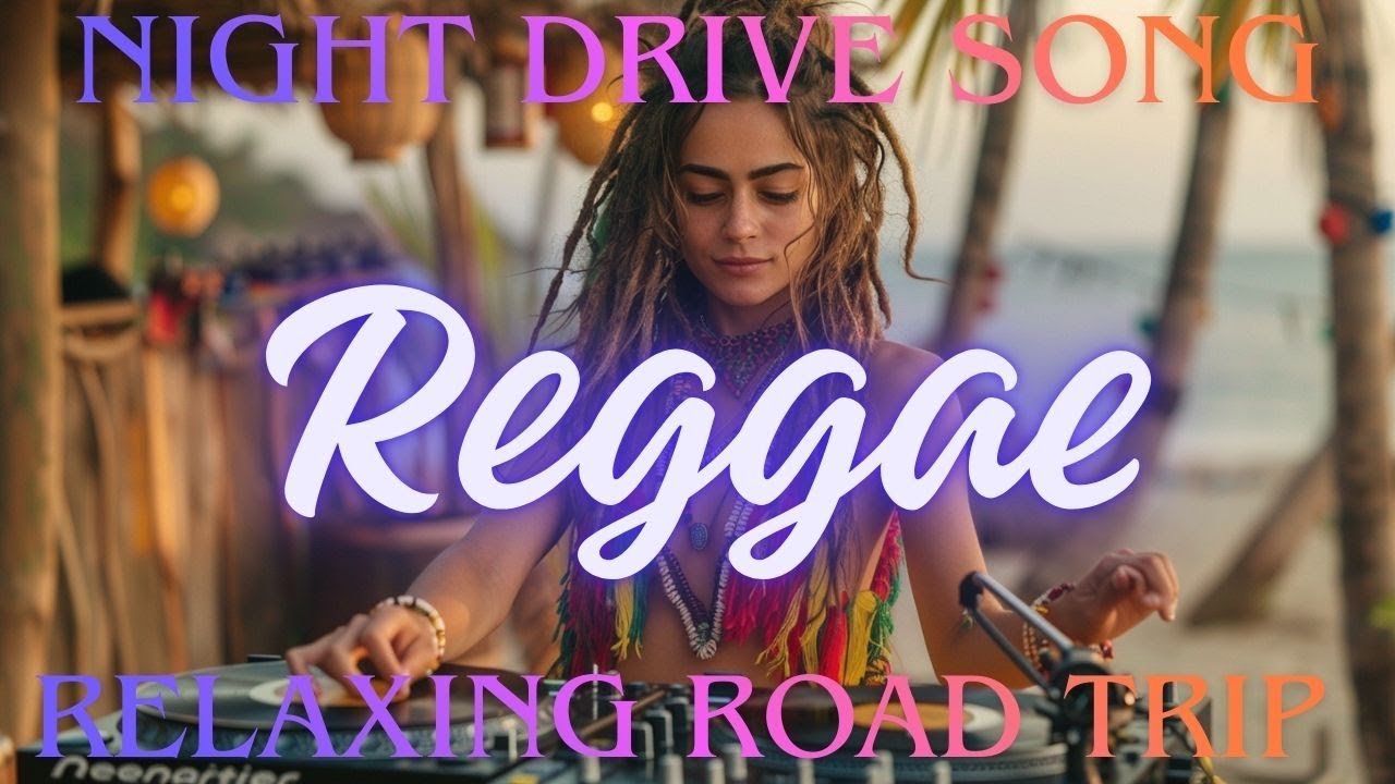 🌴Relaxing Chill Reggae for Calm Nights 🌴 Smooth Island Vibes to Unwind, Heal & Fully Relax🇯🇲