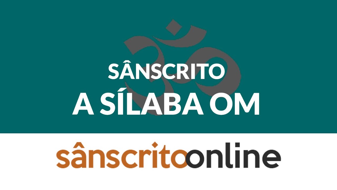 SÂNSCRITO - A sílaba OM - ॐ