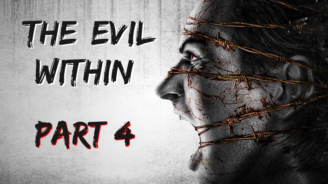 Losing Grip On Ourselves - [The Evil Within - Part 4]