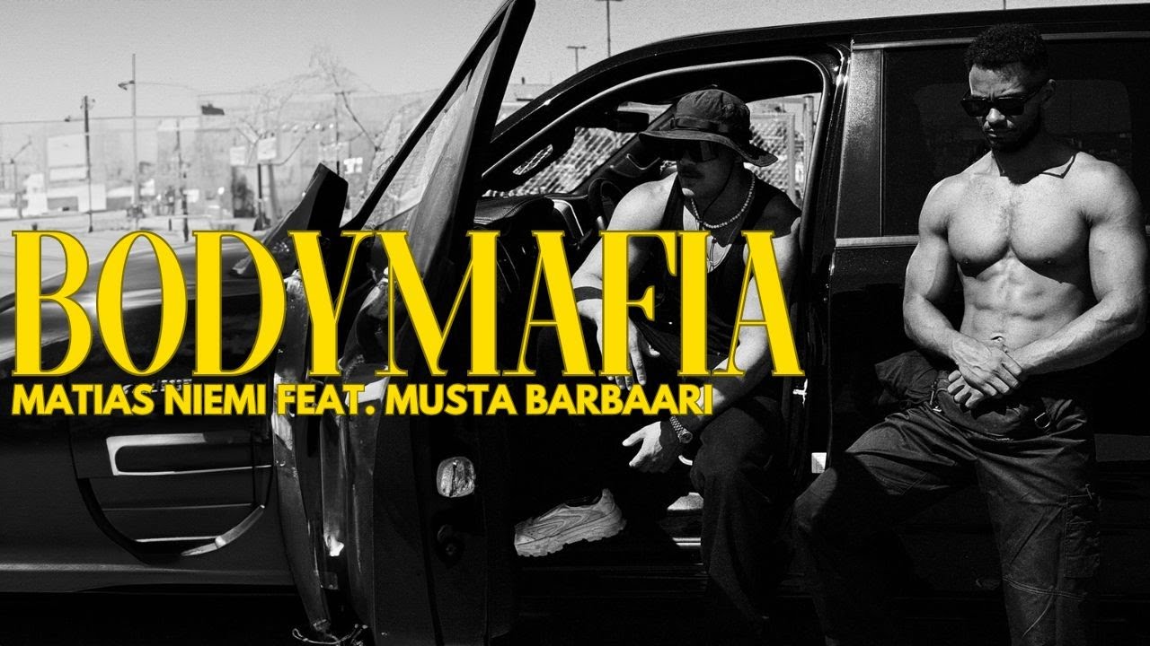 Matias Niemi Feat. Musta Barbaari - Bodymafia