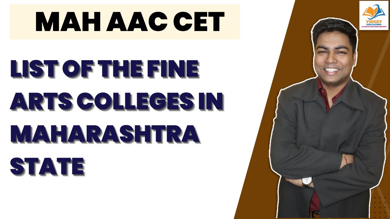 MAH AAC CET I LIST OF THE FINE ARTS COLLEGES IN MAHARASHTRA STATE.