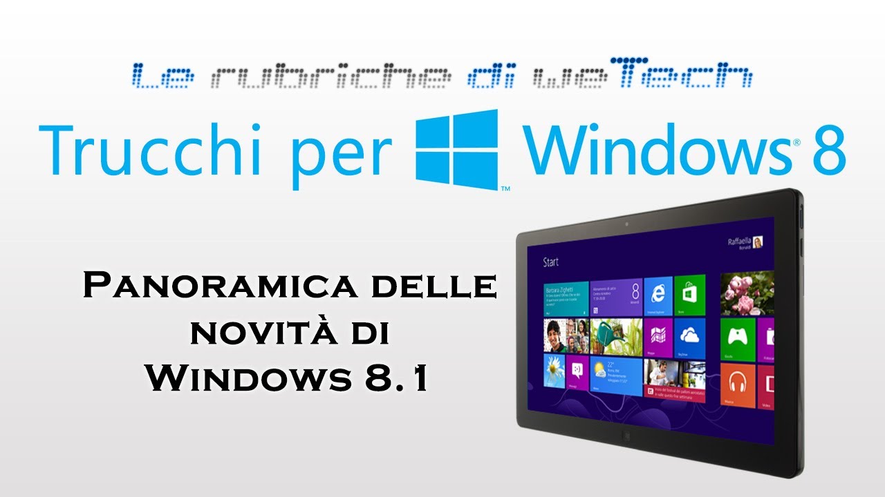 Trucchi per Windows 8: panoramica delle novità di Windows 8.1