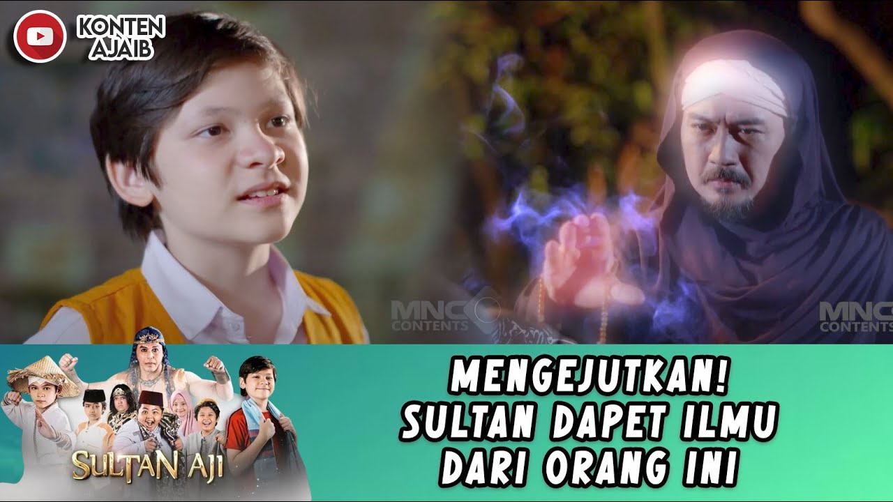 MENGEJUTKAN! SULTAN DAPET ILMU DARI ORANG INI - SULTAN AJI