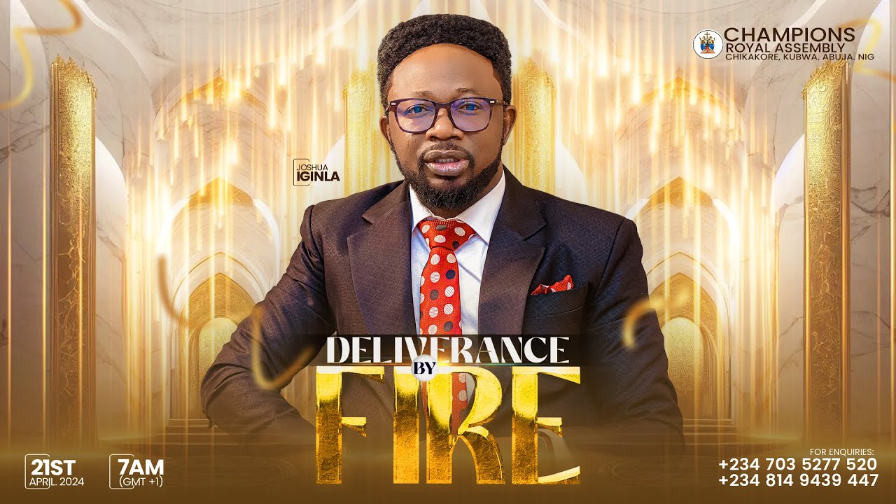 DELIVERANCE BY FIRE LIVE SERVICE WITH JOSHUA IGINLA.